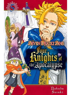 cover image of The Seven Deadly Sins: Four Knights of the Apocalypse, Volume 5